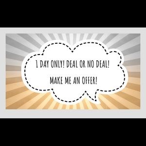 DEAL OR NO DEAL, TURKEY DAY ONLY!